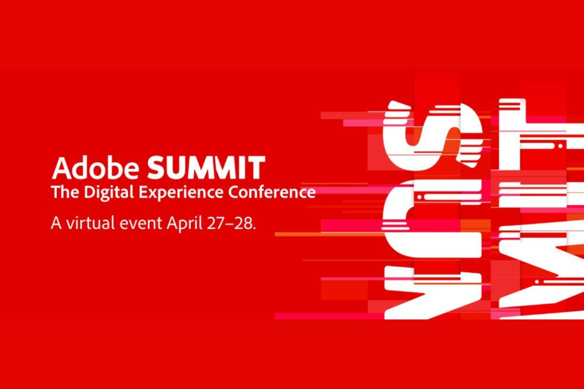 Why you need to attend the Adobe Summit 2021